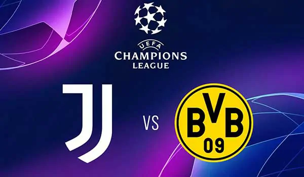 موعد والقنوات الناقلة لمباراة يوفنتوس ضد بوروسيا دورتموند ضمن دوري أبطال أوروبا يلا شوت